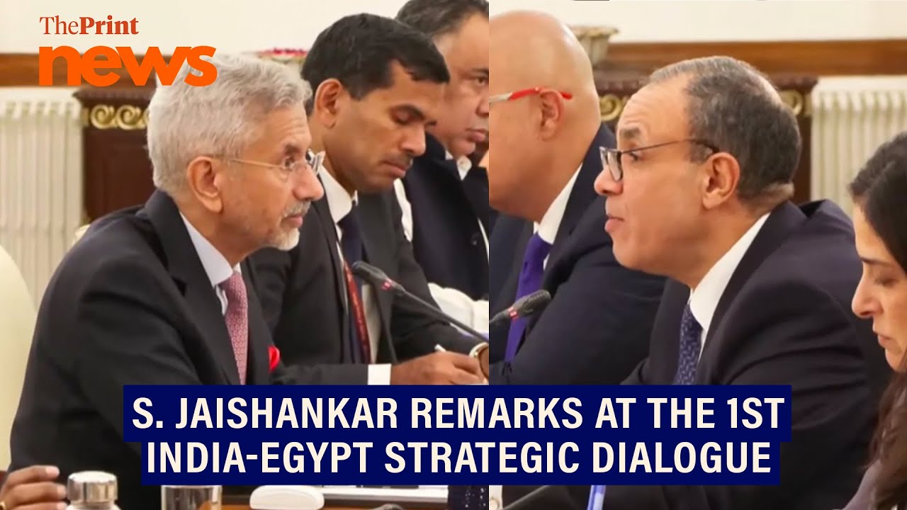 External Affairs Minister S. Jaishankar's opening remarks at the 1st India-Egypt Strategic Dialogue