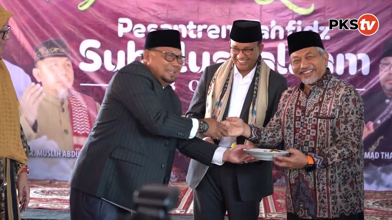 PRESIDEN PKS BERSAMA ANIES BASWEDAN RESMIKAN PONDOK PESANTREN SUBULUS SALAM