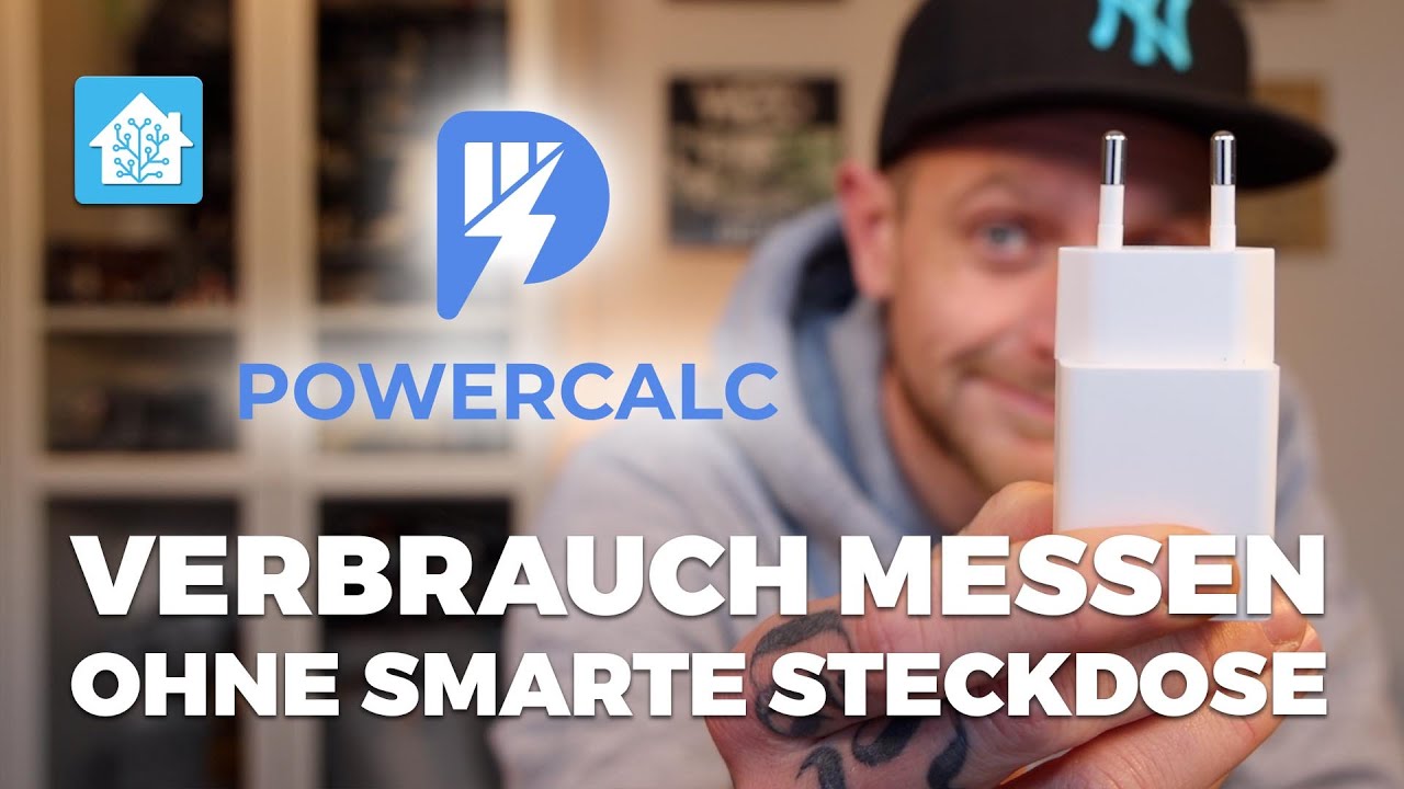 Powercalc erkl&auml;rt: Stromverbrauch in Home Assistant OHNE smarte Steckdosen berechnen