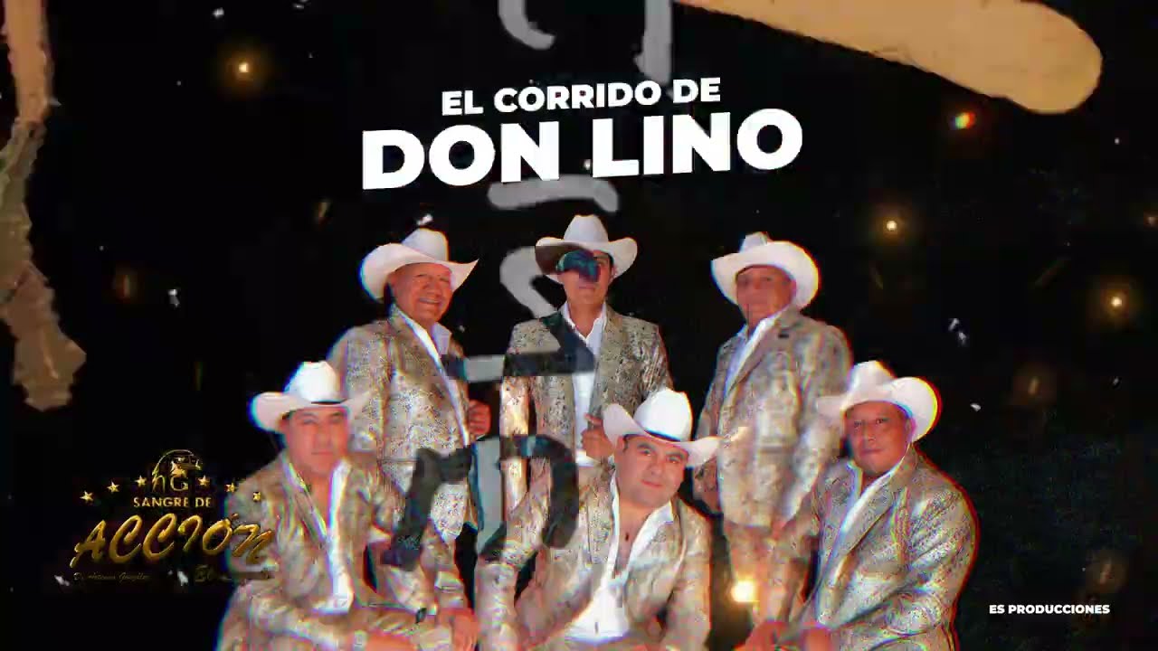 El Corrido de Don Lino - Sangre de Acción (Visualizador Oficial)