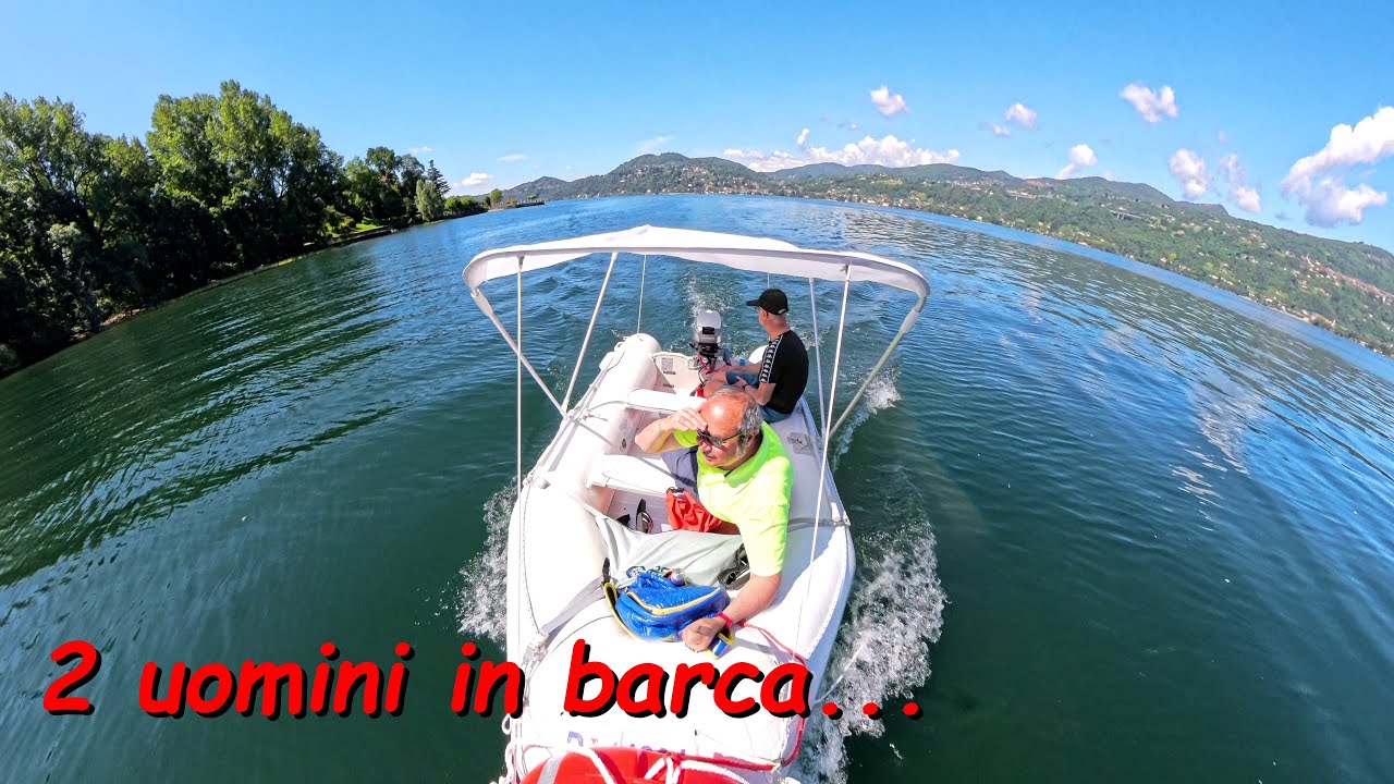 2 uomini in barca... sul Lago Maggiore!