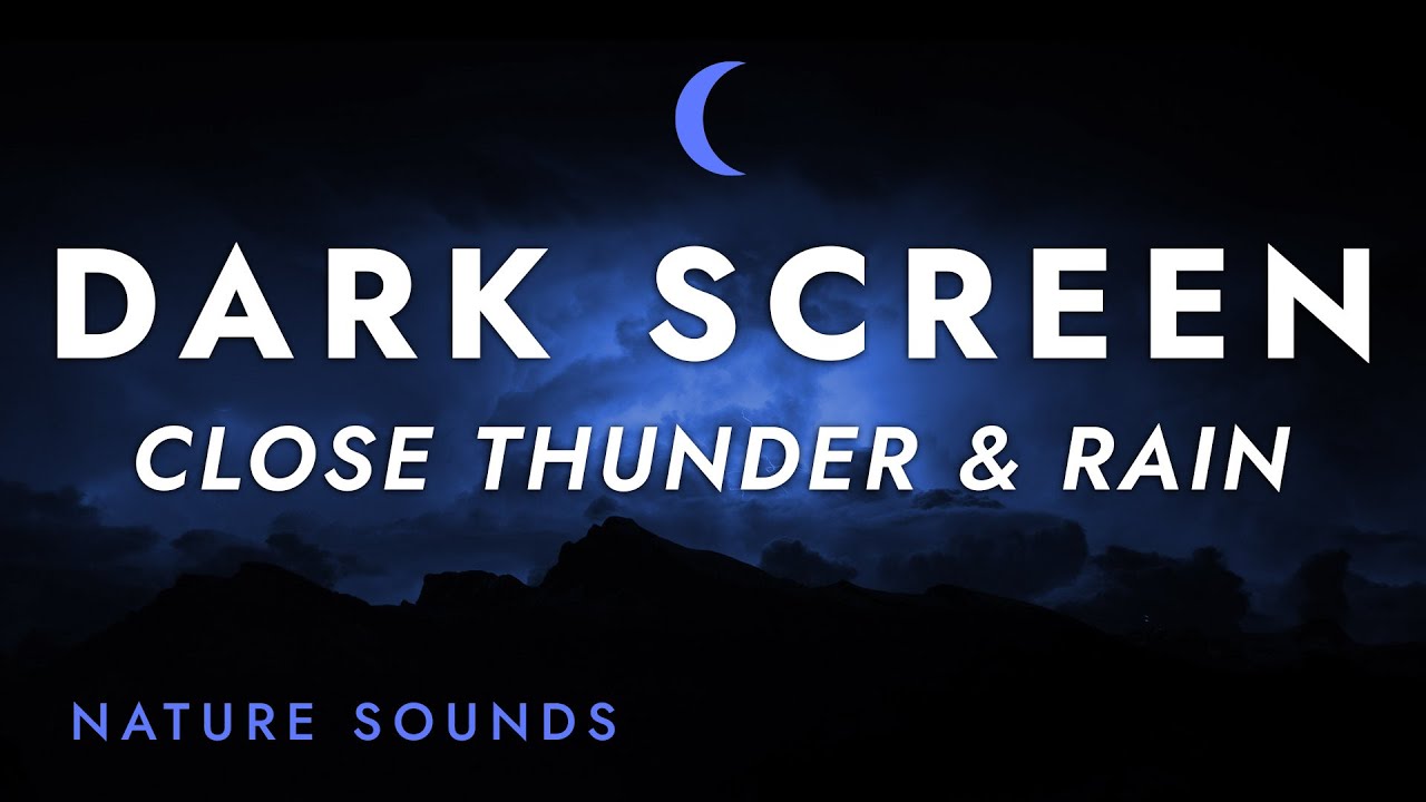 Close Thunder and Rain Sounds for Sleeping - Black Screen | for Relaxing Sleep - Stress Relief