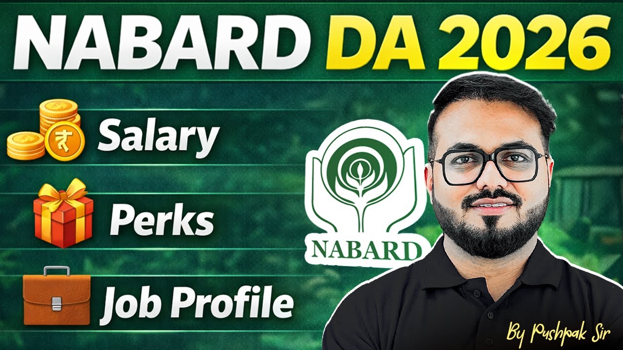 NABARD Development Assistant Salary, Perks and Benefits | NABARD DA Notification 2026 | Pushpak Sir