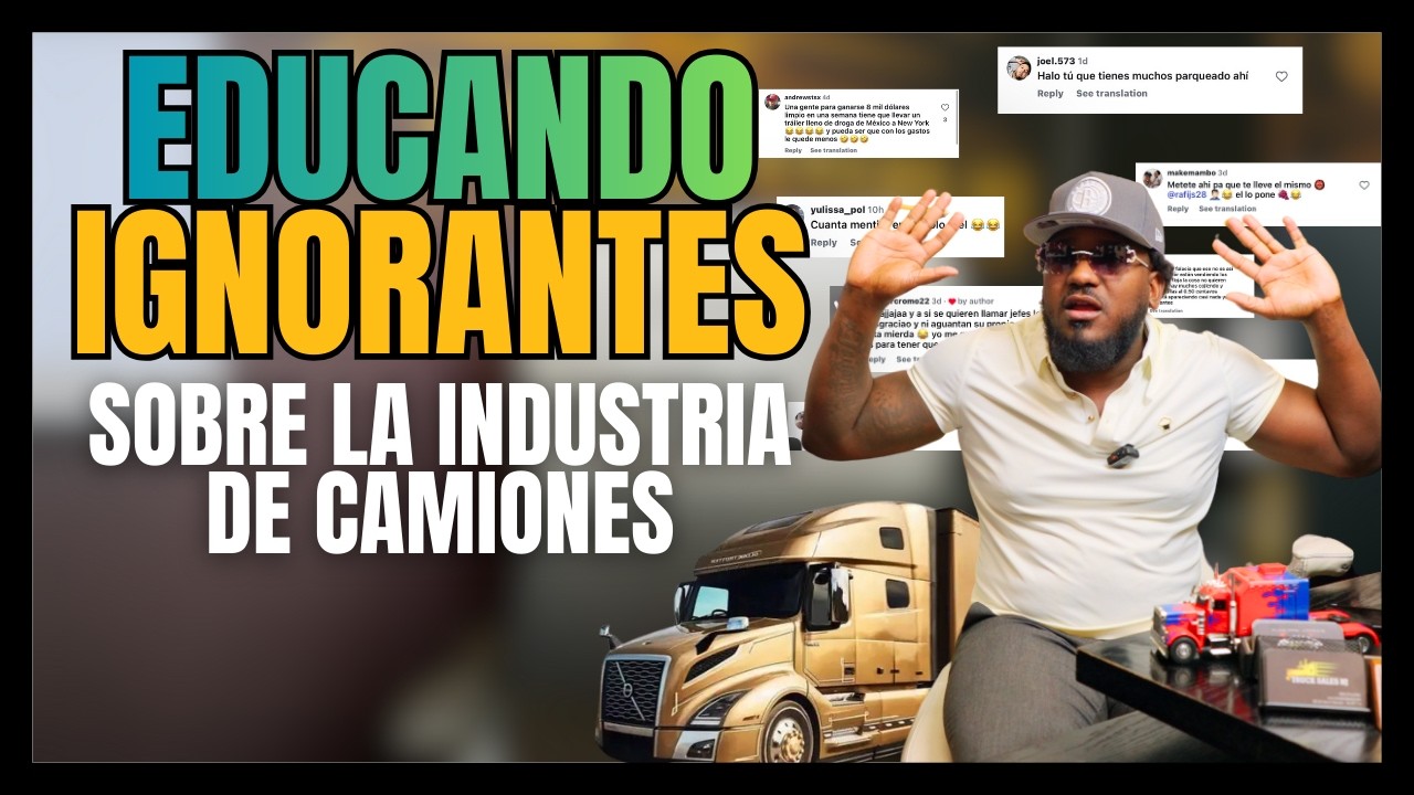 LA IGNORANCIA SOBRE LA INDUSTRIA DE CAMIONES ES REAL