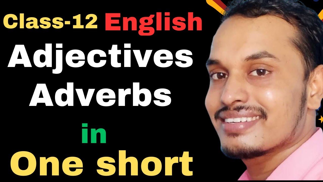 Adectives & Adverbs in One Short | Online Class by Shyam Sir