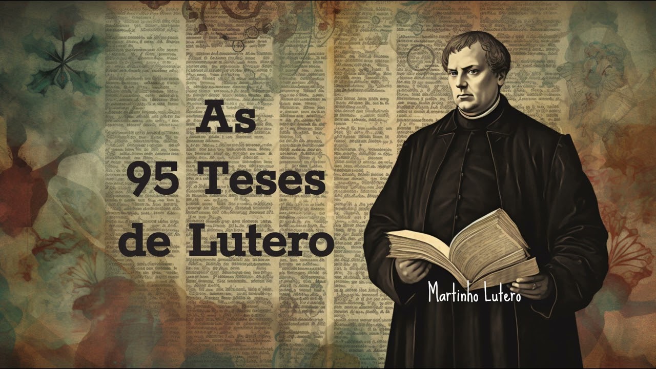 95 Teses de Lutero  - Martim Lutero [audiobook]