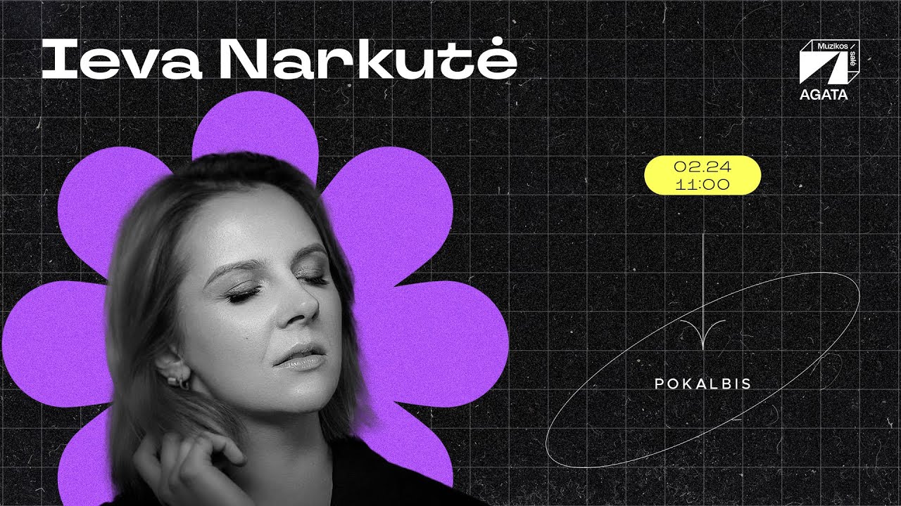 Ieva Narkutė | Muzikos salė 2024