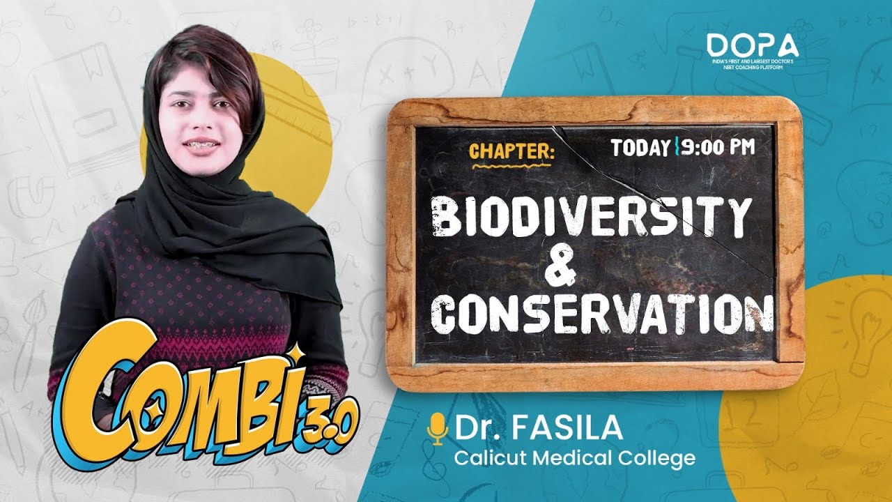 Biodiversity & Conservation | Fasila | For NEET  Aspirants | Combi 3.0 #neet2024 #neetprepartion