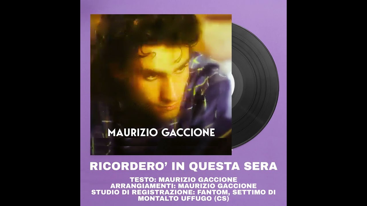 Ricorderò In Questa Sera - Maurizio Gaccione