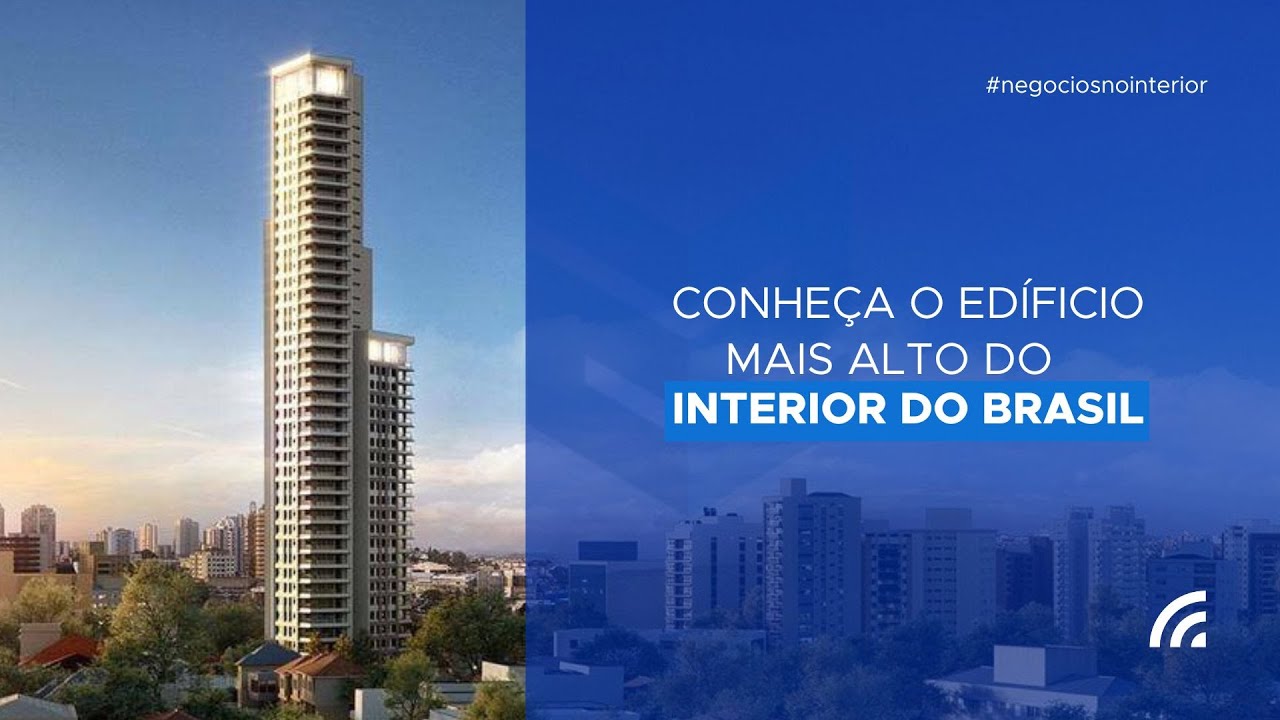 Conheça o edifício mais alto do interior do Brasil