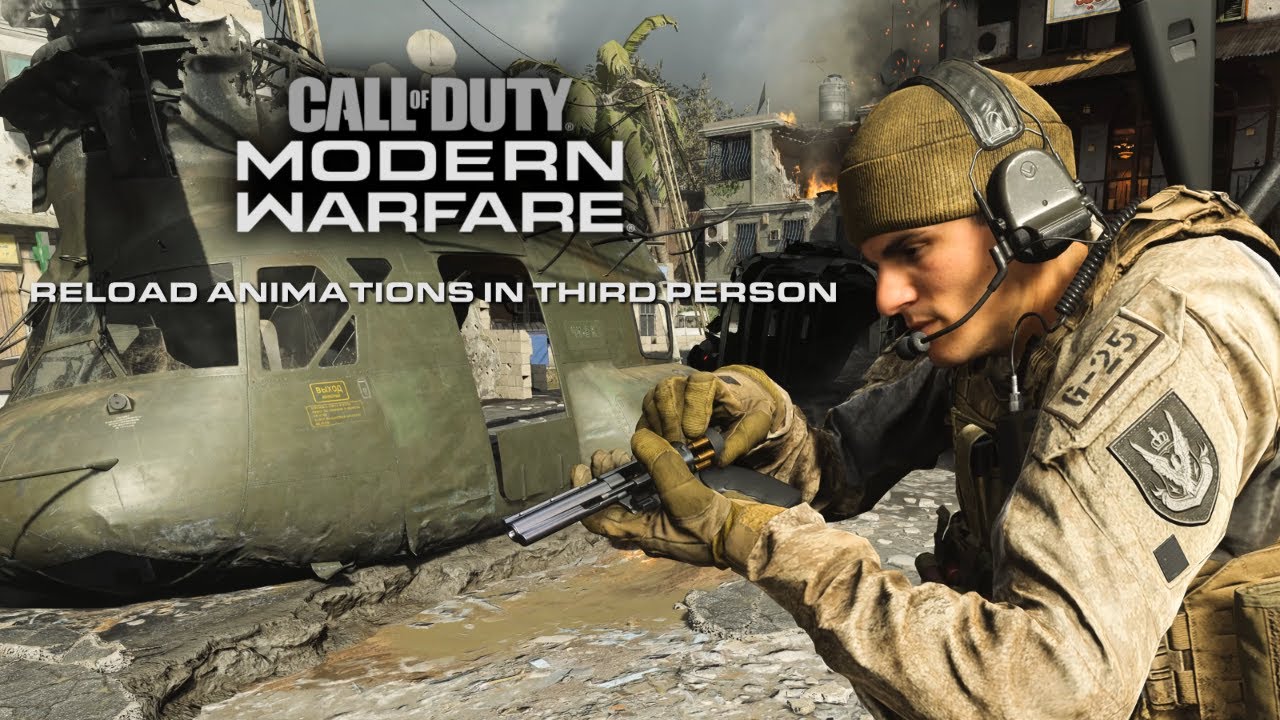 Modern Warfare Reload Animations In 3rd Person