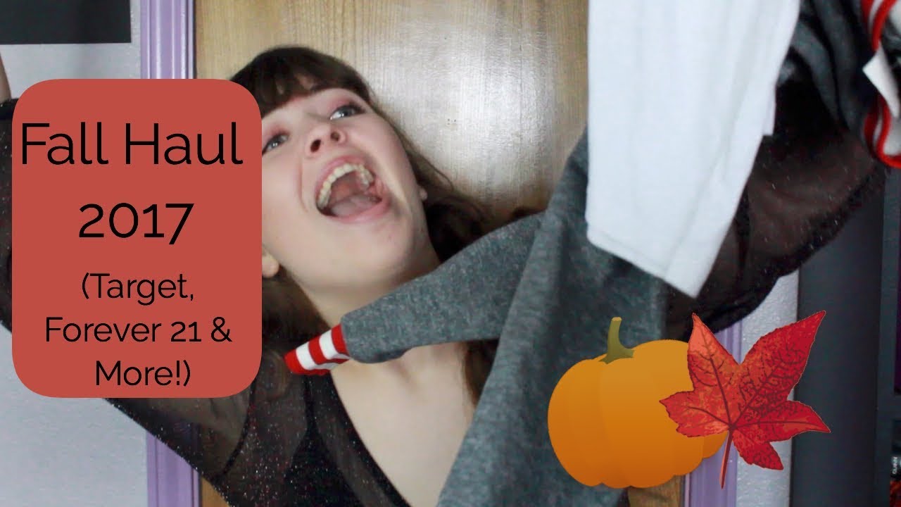 Faul Haul 2017 // (Target, Forever 21 & More!)