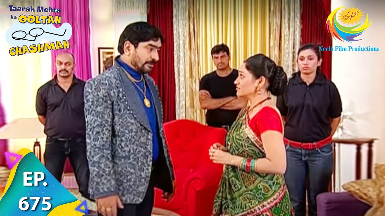 Taarak Mehta Ka Ooltah Chashmah - Episode 675 - Full Episode