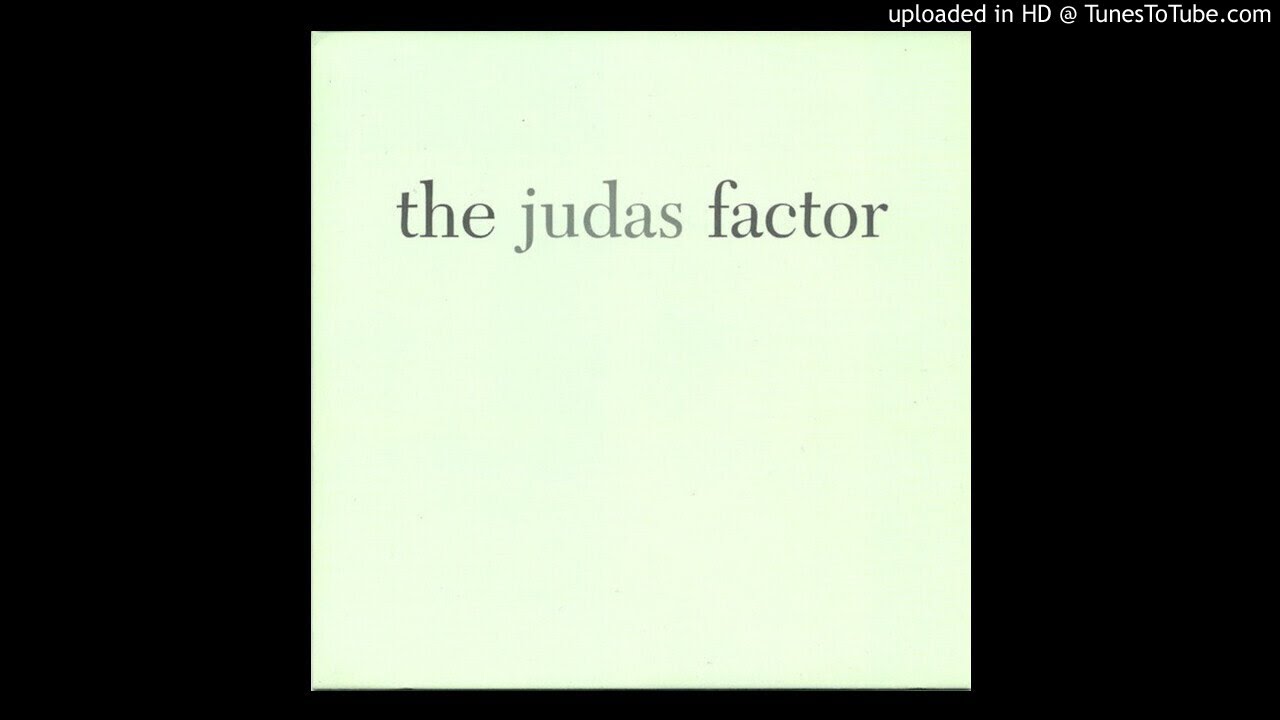 the judas factor - the judas factor 7