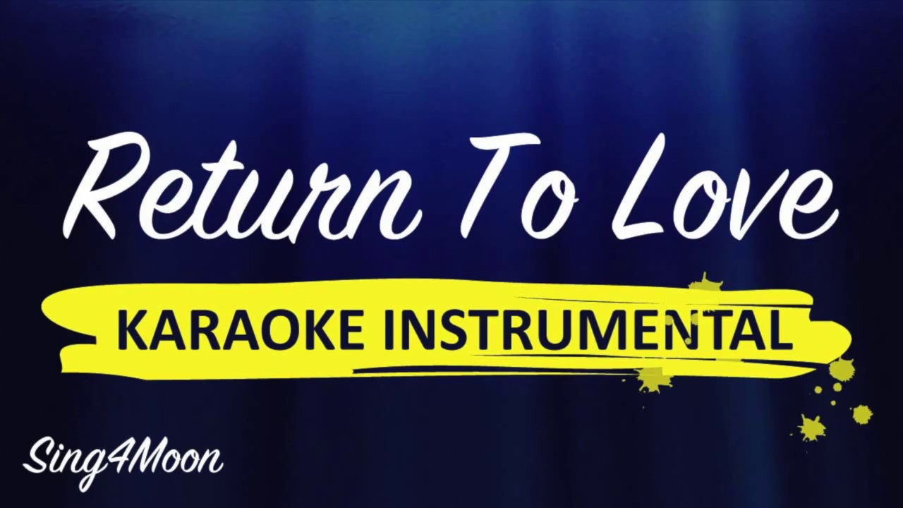 Return To Love – Andrea Bocelli ft. Ellie Goulding (Karaoke Instrumental)