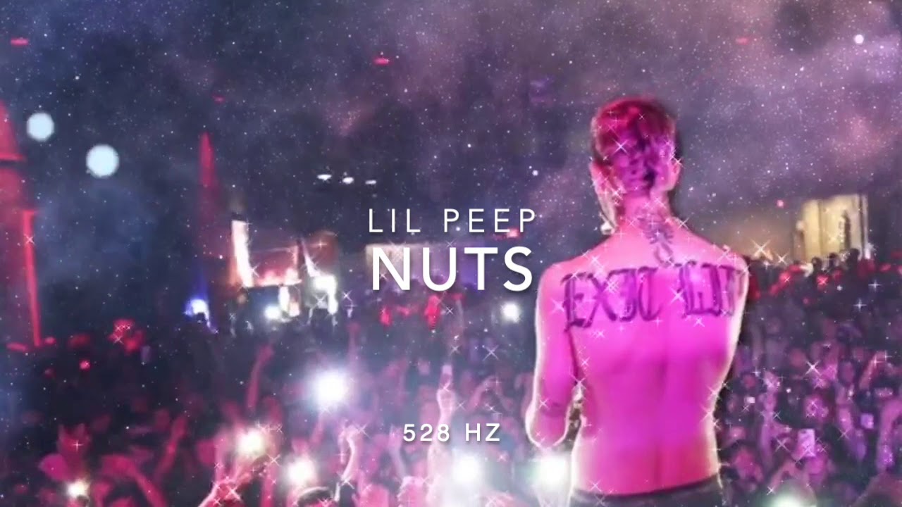 Lil Peep - Nuts [528 Hz Heal DNA, Clarity & Peace of Mind]