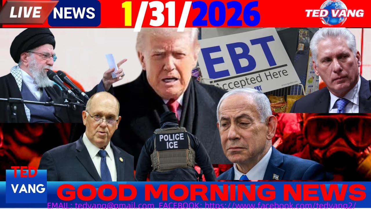 1/31/2026 (AM)🎯TRUMP: FOOD STAMP, ICE, EPSTEIN FILES, NQI TSEV NQI,📢WORLD: IRAN, USA, ASAIA NEWS