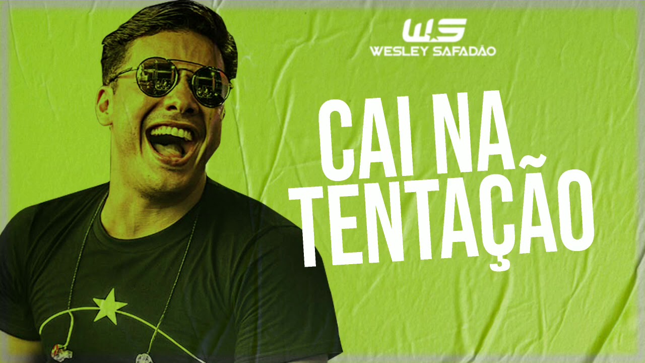 WESLEY SAFADÃO - CAI NA TENTAÇÃO