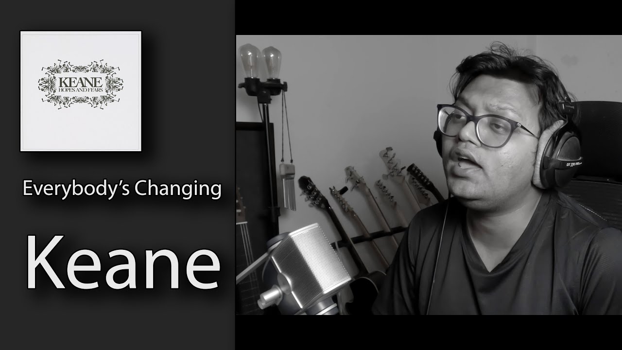 Keane - Everybody's Changing (cover)