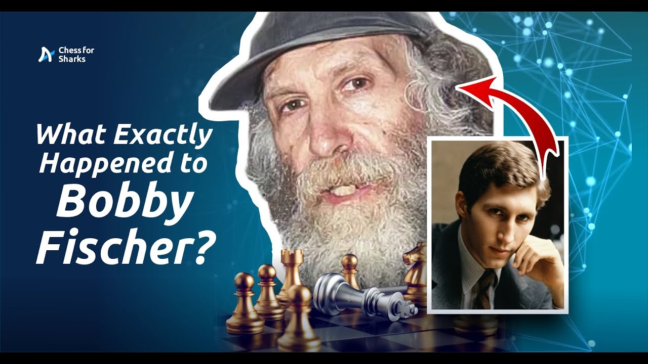 What Really Happened to Bobby Fischer?