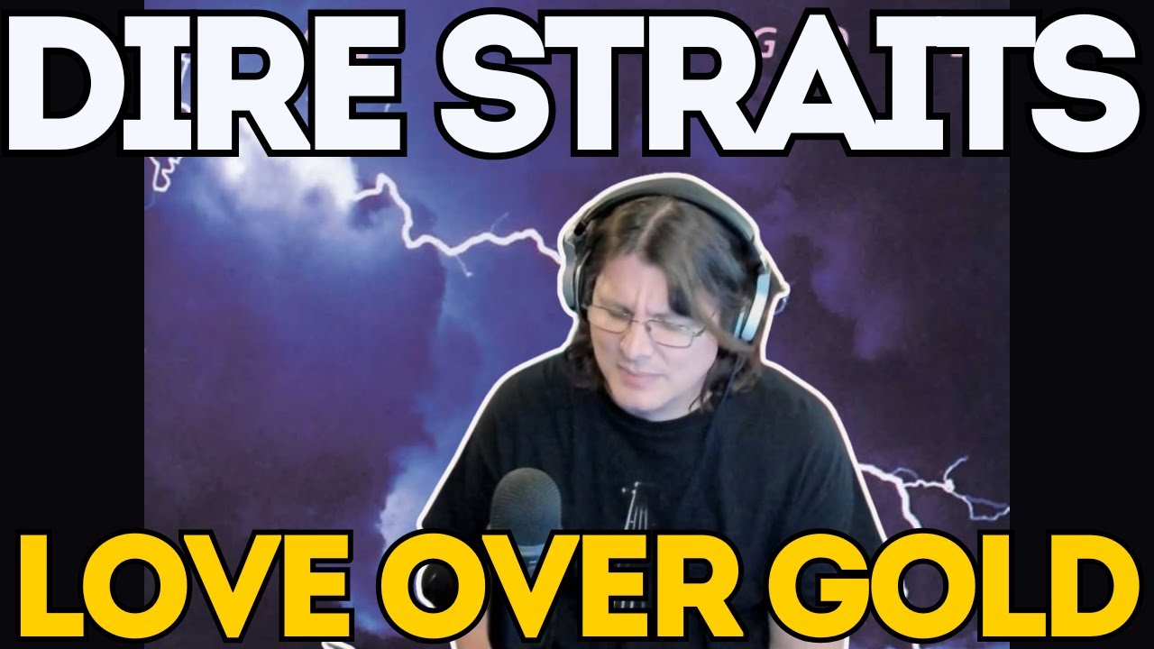 HE HAS THE MAGIC TOUCH ! | DIRE STRAITS - Love Over Gold | First Time Solo Reaction