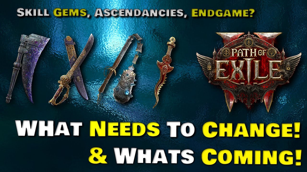Path of Exile 2 &ndash; The Changes It MUST Make & All Expected Classes/Weapons (Patch 0.3.0 & Beyond)