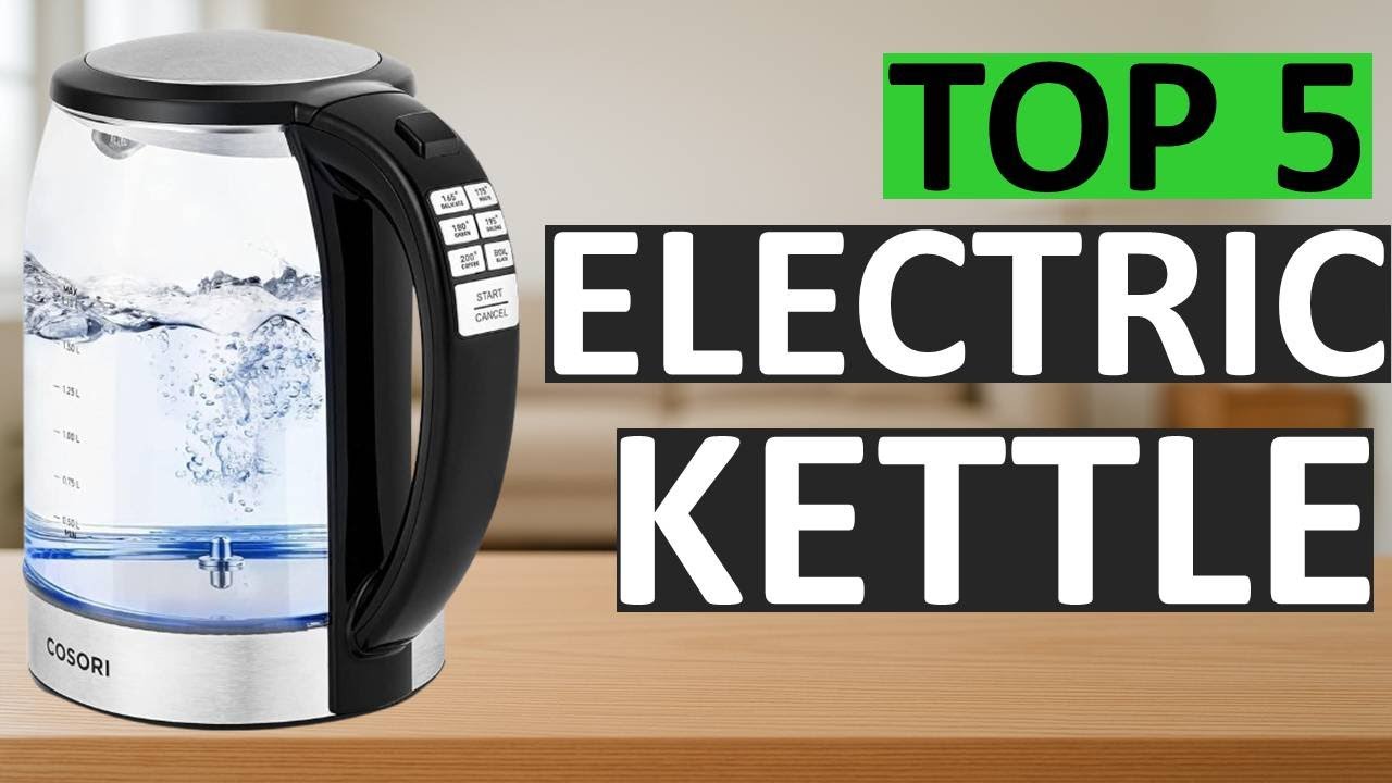 Top 5 Best Electric Kettles in 2025 | Fast Boiling, Safe & Energy Efficient USA