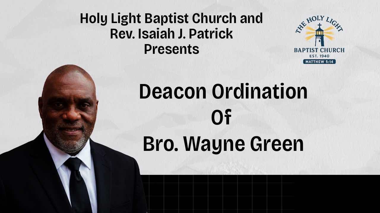 Deacon Ordination for Bro. Wayne Green