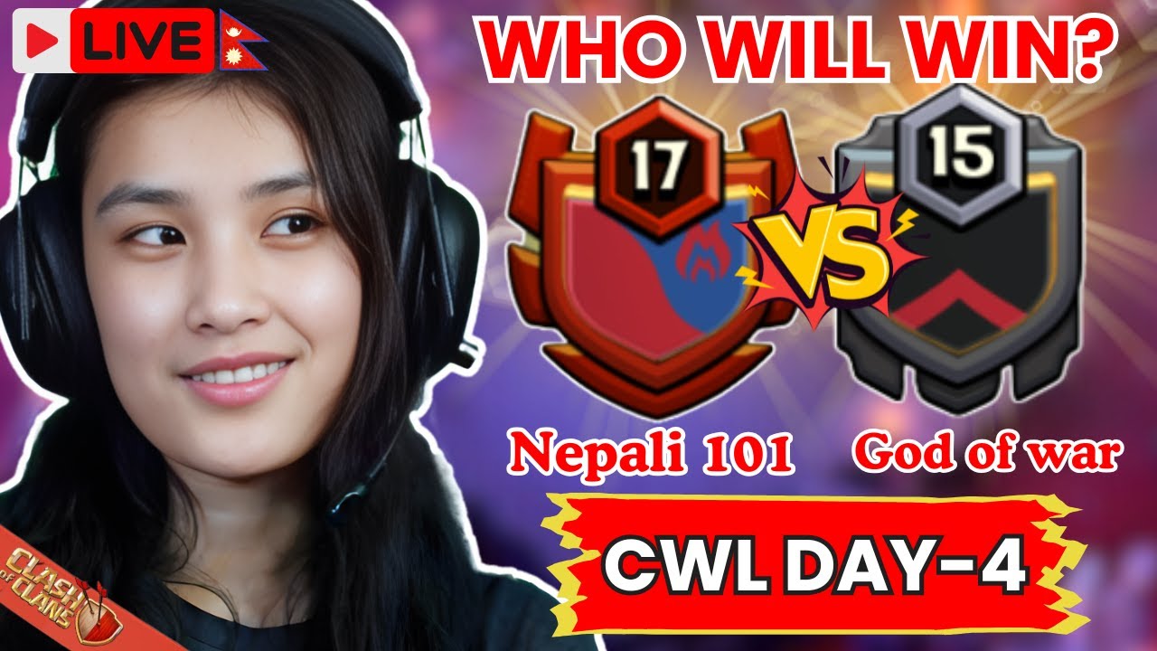 Clash of Clans LIVE | CWL Day-4 | Nepali 101 vs God of War | War League With AlyyOn