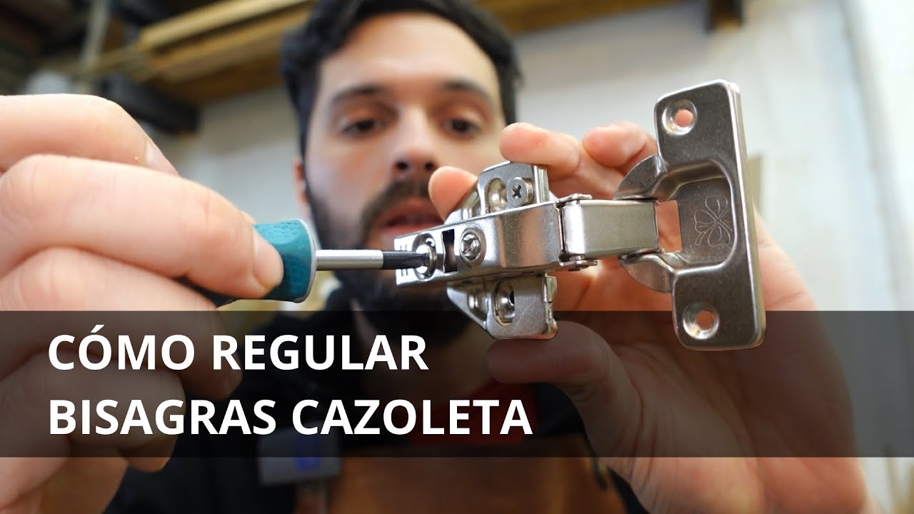 🚪 Como REGULAR BISAGRAS cazoleta!
