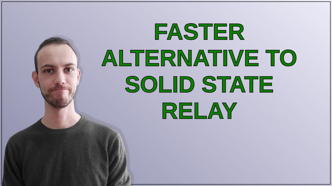 Electronics: Faster alternative to solid state relay