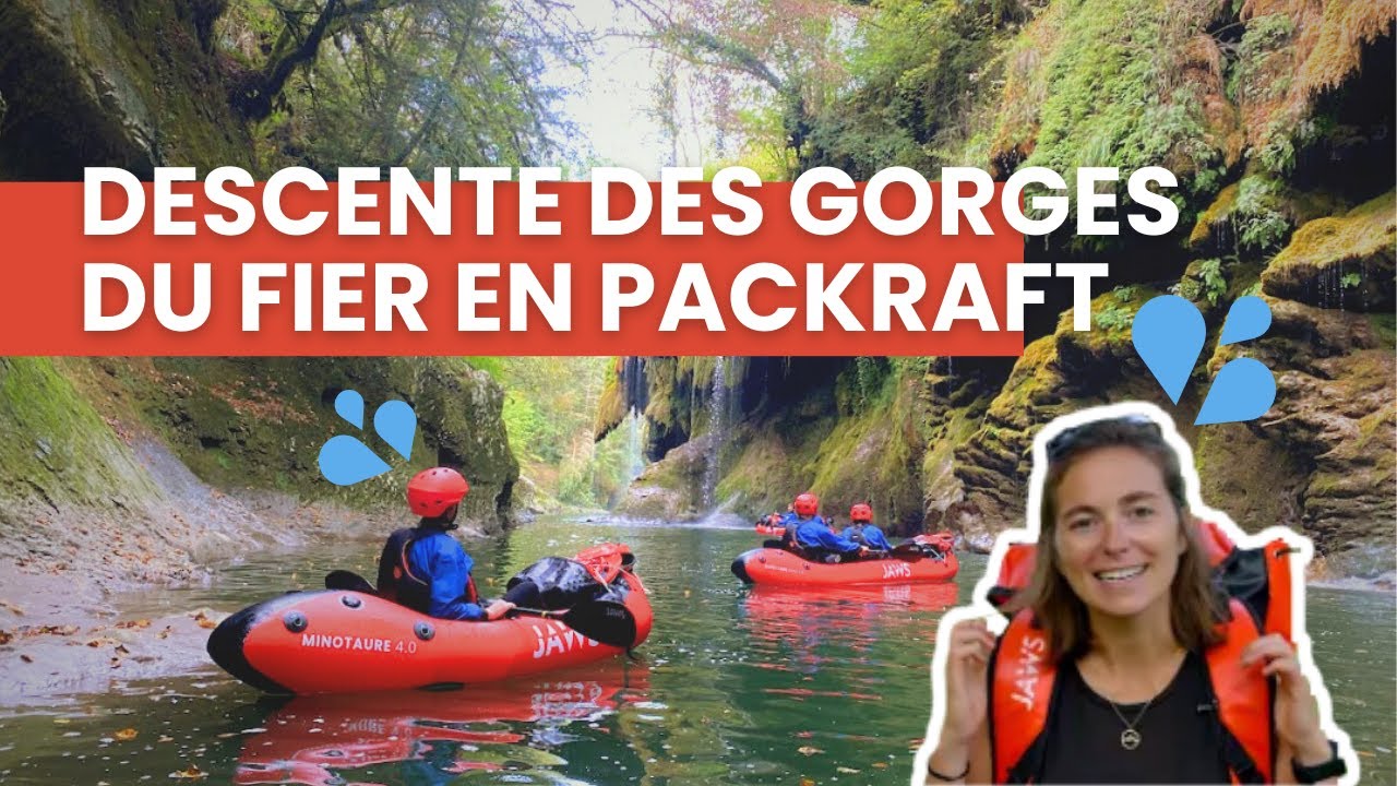 La descente des gorges du Fier en packraft, proche d'Annecy