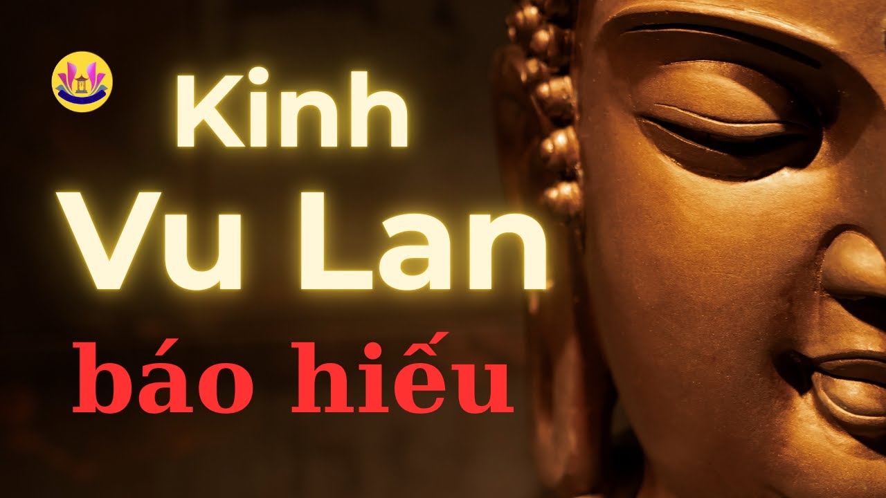 NHẠC KINH VU LAN BÁO HIẾU | Phật Giáo Mọi Miền