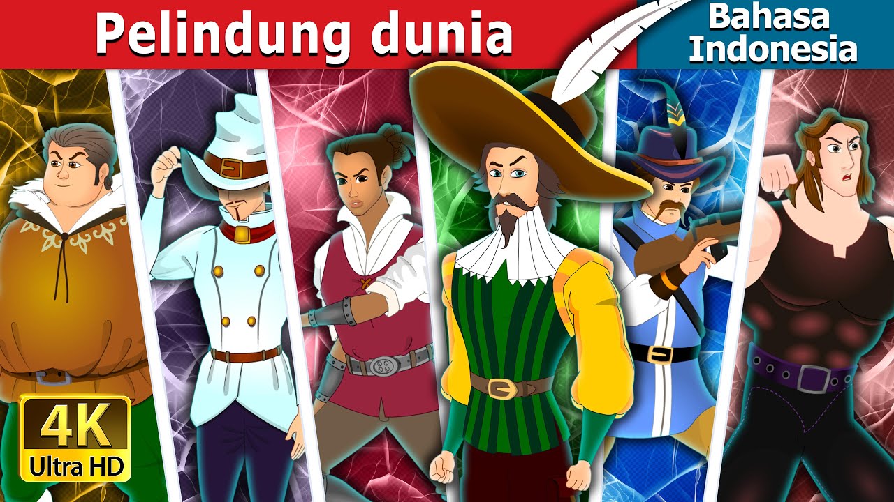 Pelindung dunia |  Protectors of the World in Indonesian | @IndonesianFairyTales