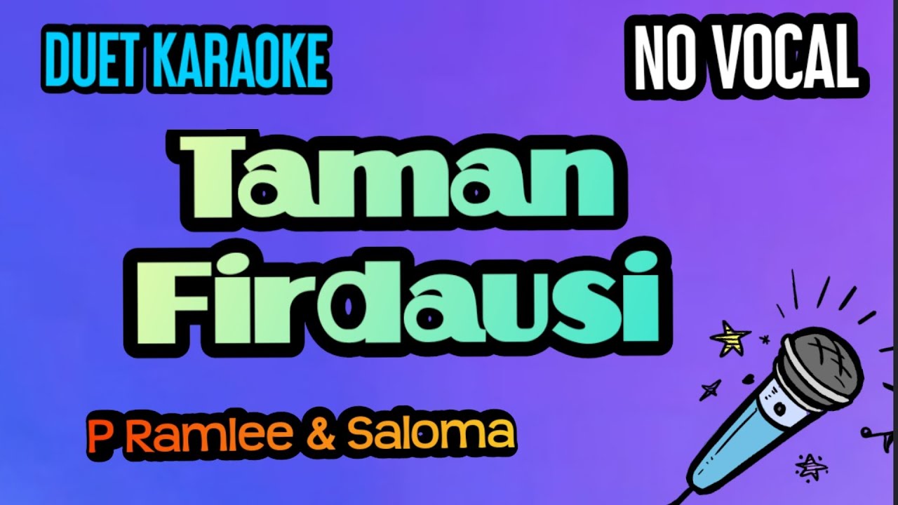 Taman Firdausi (Duet no vokal)