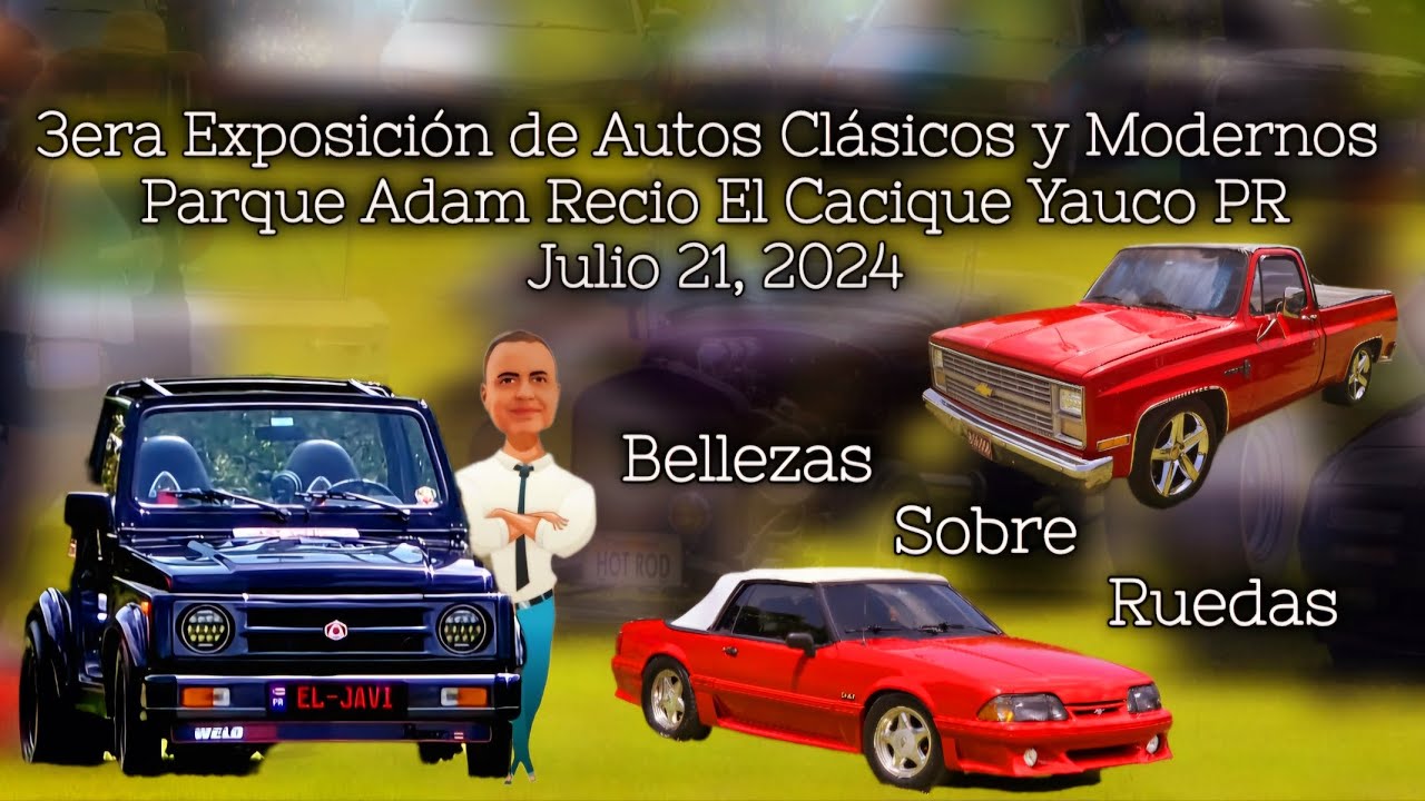 Auto Show Yauco 3era Edición Autos Clásicos y Modernos Parque Adam Recio El Cacique 2024