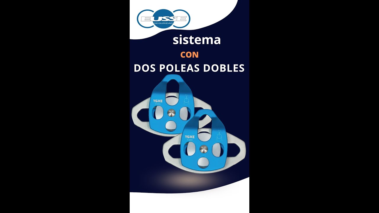 SISTEMA DOS POLEAS DOBLES | EUSSE SEGURIDAD