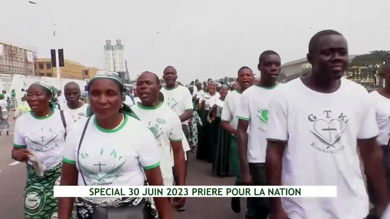 SPECIAL 30 JUIN 2023 PRIERE POUR LA NATION