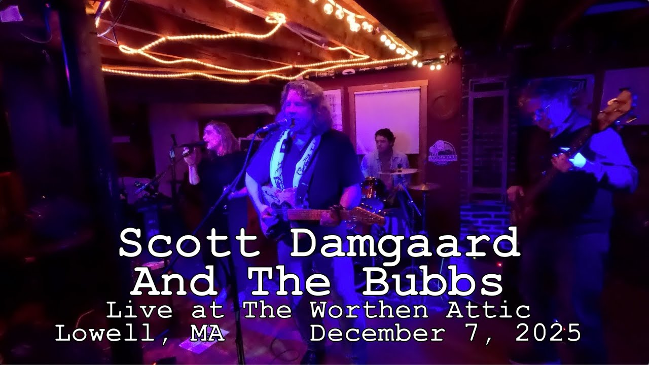 Scott Damgaard and The Bubbs live at the Worthen Attic (Full Set)