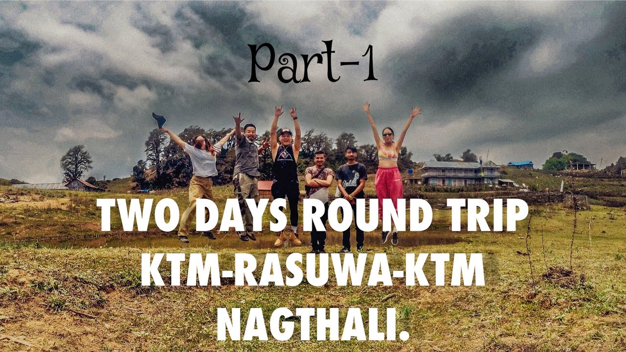 RASUWA VLOG,  ONLY Two days Round Bike Trip from KTM to RASUWA, NAGTHALI to KTM.