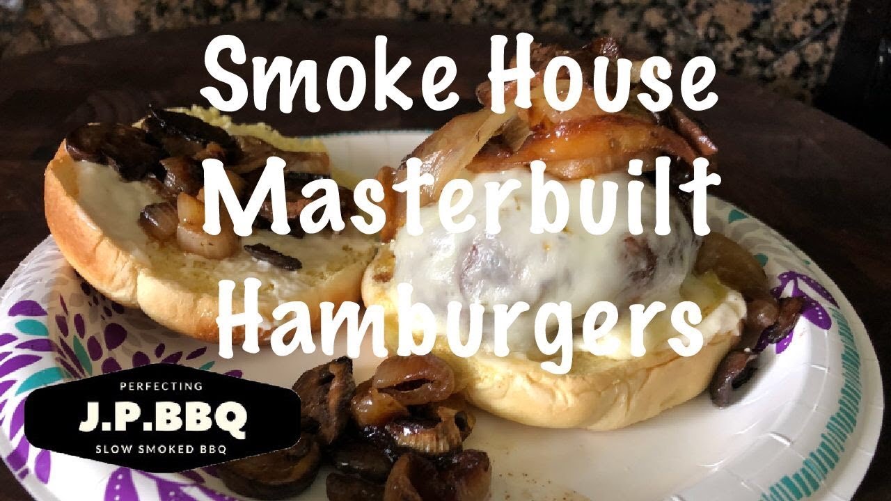 Smoke House Masterbuilt Hamburger