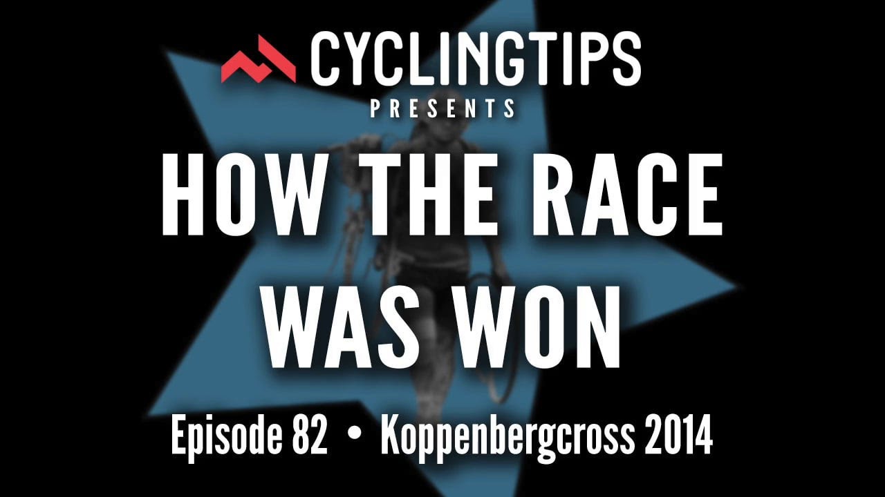 How The Race Was Won - Koppenbergcross 2014