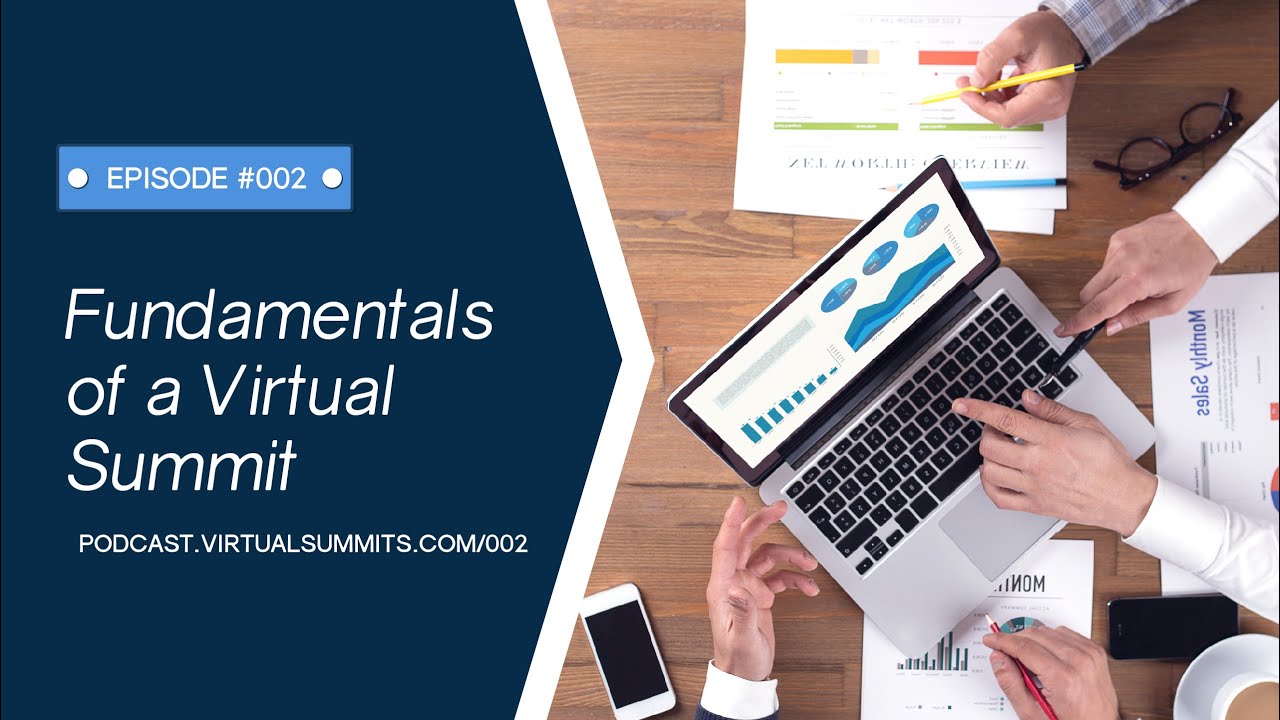 Fundamentals Of A Virtual Summit