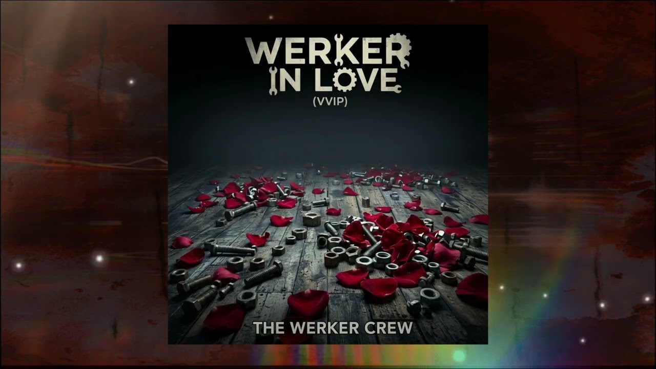 Werker In Love