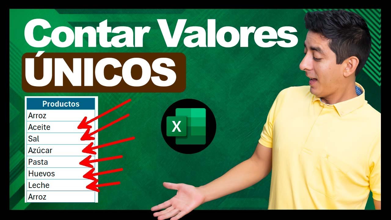 Como contar VALORES &Uacute;NICOS en Excel (Sin Contar Repetidos)