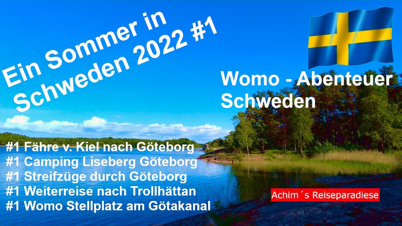 Schweden mit dem WOMO #1 v. Kiel - Göteborg, Camping Göteborg, WOMO Stellplatz Trollhättan