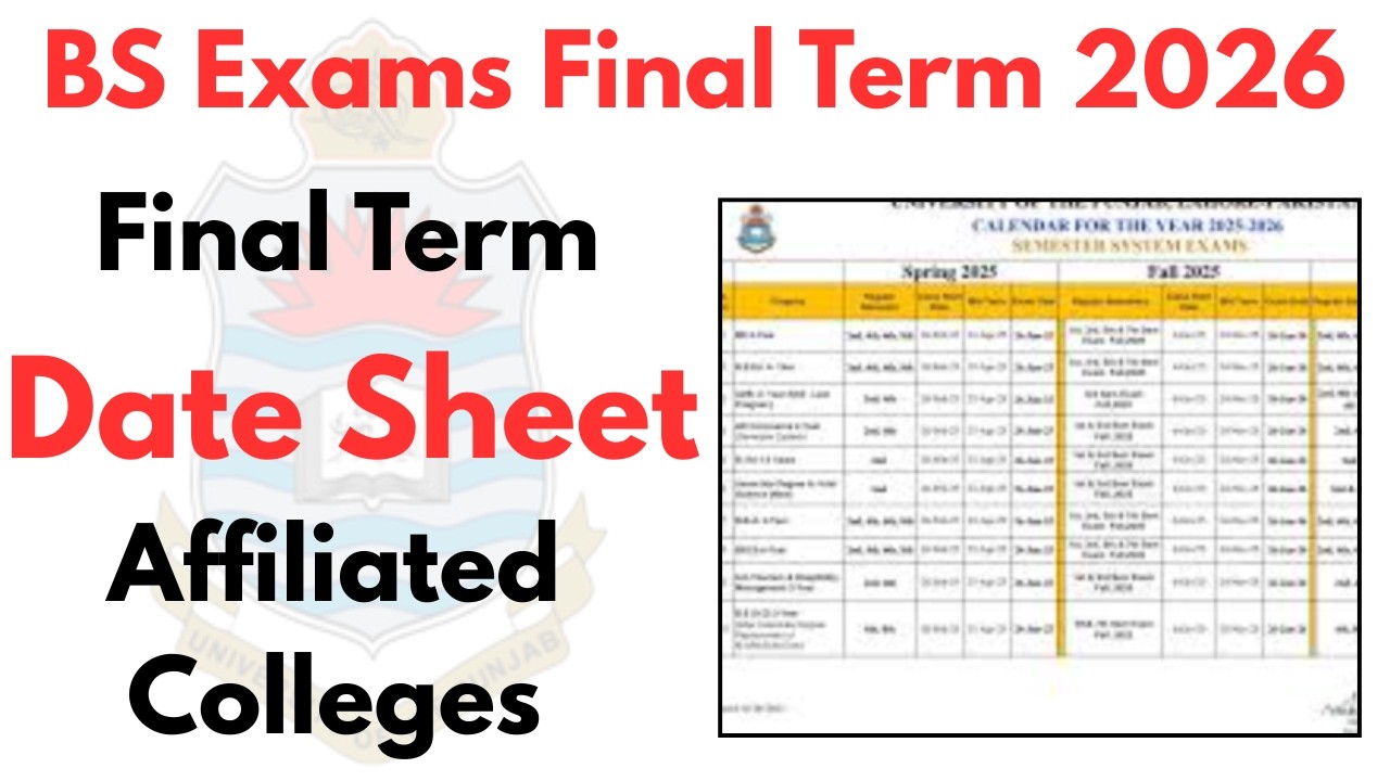 BS Final Term 2026 Date Sheet PU | BS Affiliated Colleges Exams 2026 | BSCS Exams Date Sheet PU