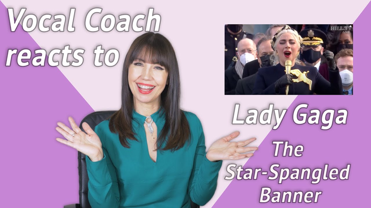 Vocal Coach Reacts to 'The Star-Spangled Banner' - Lady Gaga [Joe Biden's inauguration 2021]