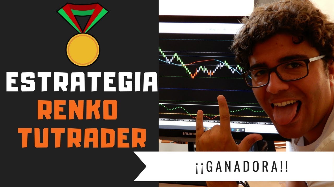 📈 ESTRATEGIA DE TRADING RENKO TUTRADER 💲GANADORA💲