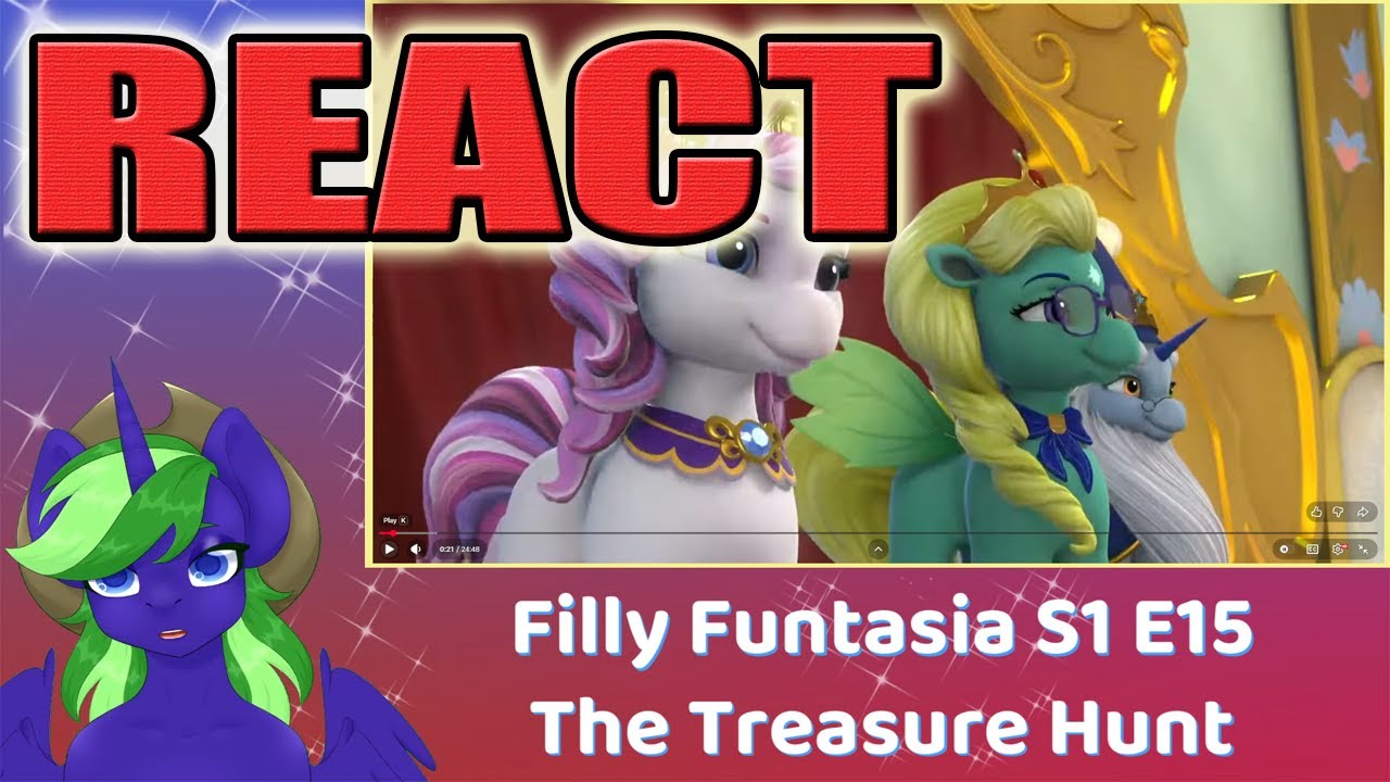 FIlly Funtasia Reaction (New Leaf) S1 E15 - The Treasure Hunt